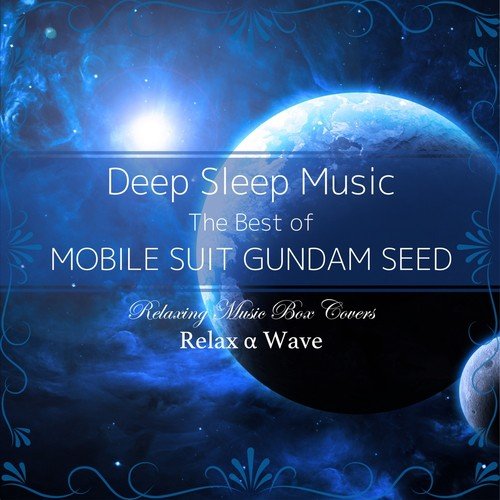 Deep Sleep Music - The Best of Mobile Suit Gundam: Relaxing Music Box Covers