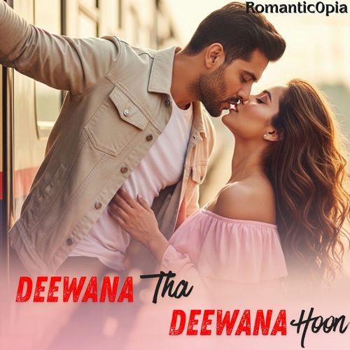 Deewana Tha Deewana Hoon