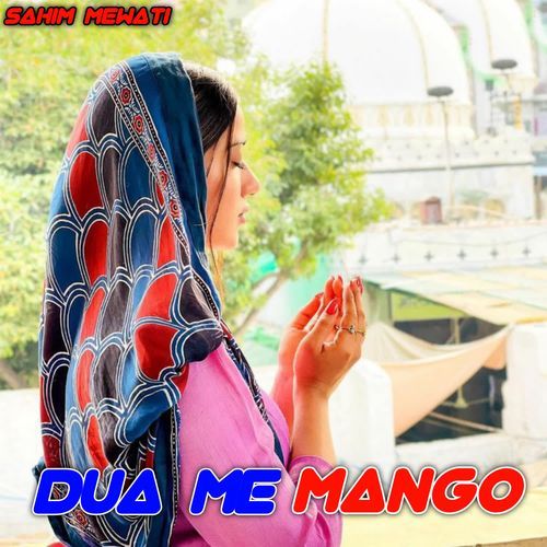 Dua Me Mango