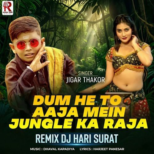 Dum He To Aaja Mein Jungle Ka Raja (Remix)