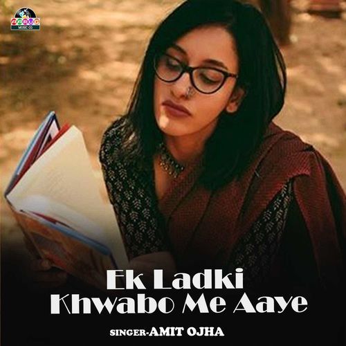 Ek Ladki Khwabo Me Aaye