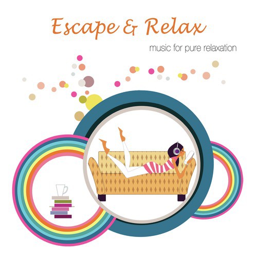 Escape & Relax
