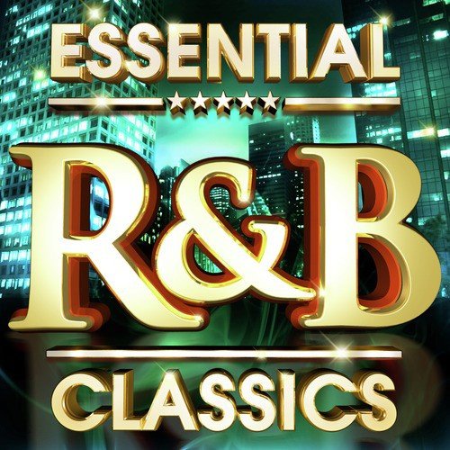 Essential R&B Classics - The Top 30 Best Ever RnB Hits Of All Time - R ...