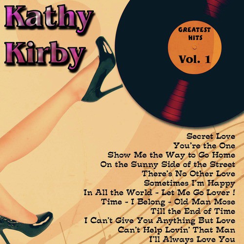 I'll Always Love You - Song Download from Greatest Hits: Kathy Kirby Vol. 1  @ JioSaavn