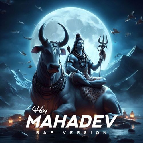 Hey Mahadev (Rap Version)