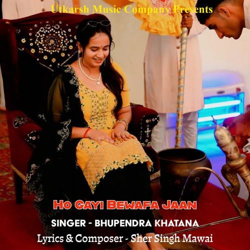 Ho Gayi Bewafa Jaan