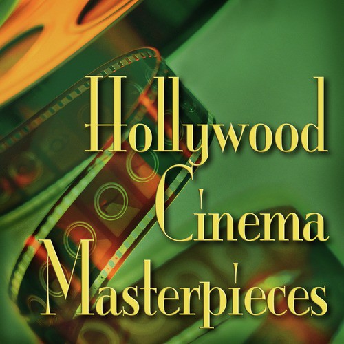 Hollywood Cinema Masterpieces