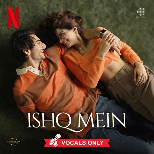 Ishq Mein  - From "Nadaaniyan" (Vocals Only)