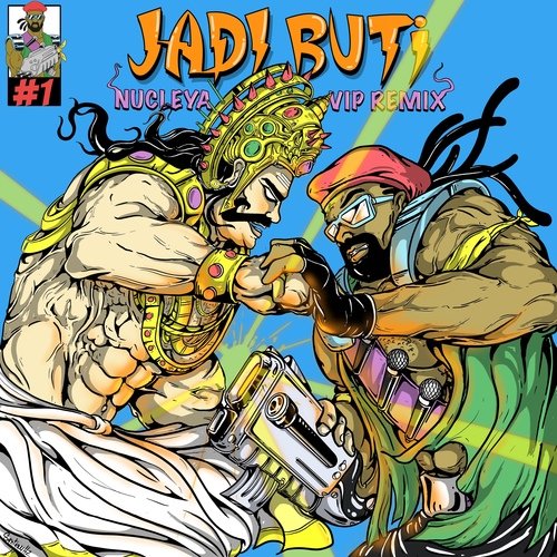Jadi Buti (Nucleya VIP Remix) Songs Download - Free Online Songs @ JioSaavn