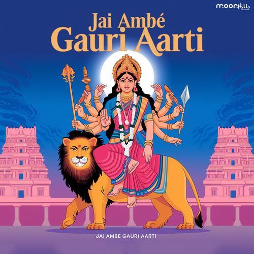 Jai Ambe Gauri Aarti