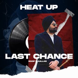 LAST CHANCE (Heat Up)-AQkPdQ0FT30