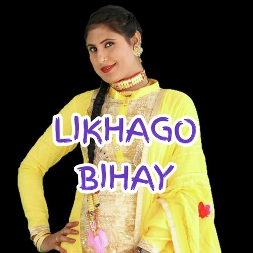 LIKHAGO BIHAY