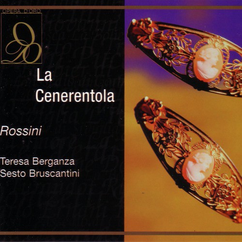 Rossini: La Cenerentola: Nacqui all'affanno, al pianto - Cenerentola