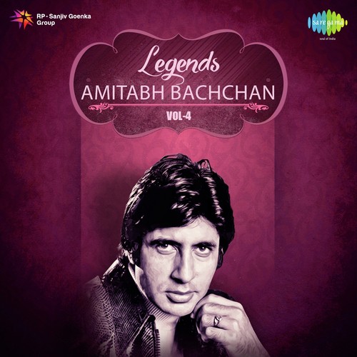 Legends - Amitabh Bachchan Vol. - 4