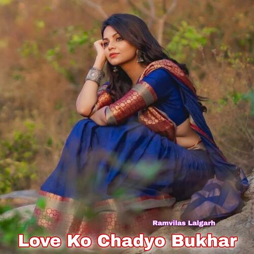 Love Ko Chadyo Bukhar