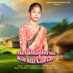 Met Dah Joroh Koram Chetan