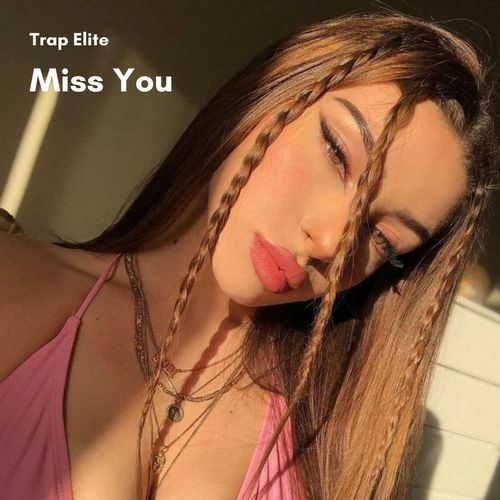 Miss You (Trap Type Beat)