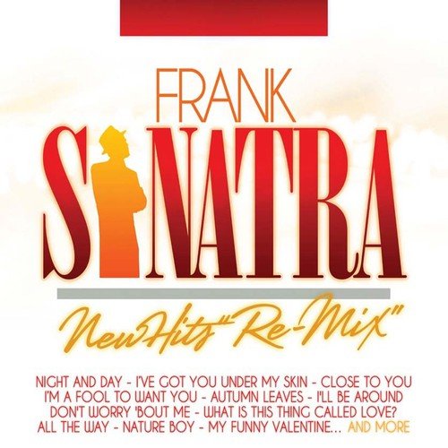 New Hits: Frank Sinatra (Re-Mix Editon)