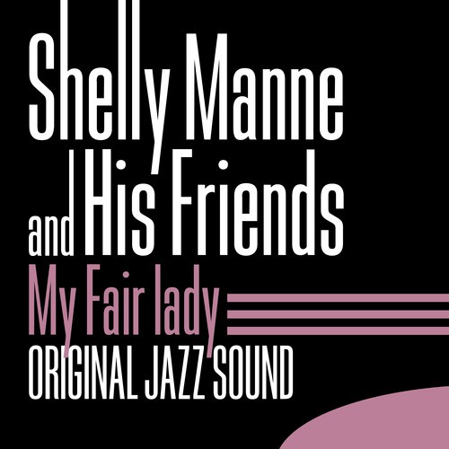 Original Jazz Sound: My Fair Lady