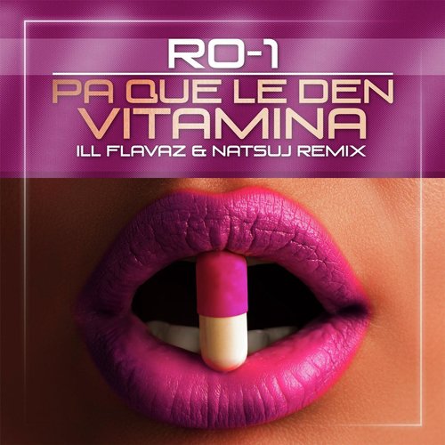 Pa Que Le Den Vitamina (Illflavaz & Natsuj Remix) cover art