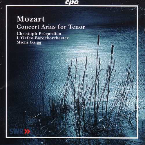 Pregardien, Christoph: Mozart Concert Arias for Tenor