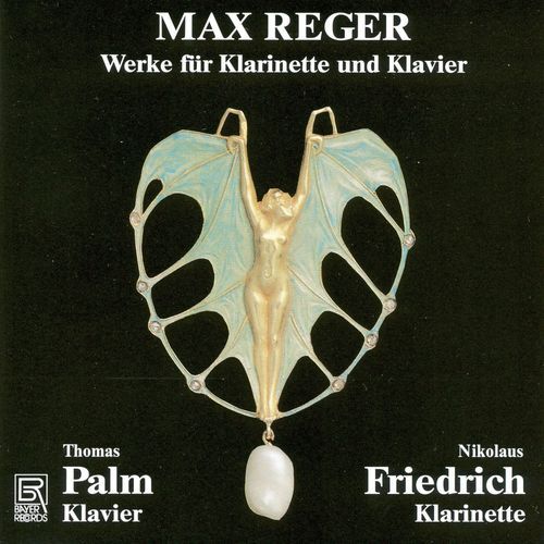 Reger: Works for Clarinet & Piano