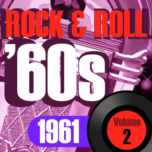 Rock & Roll 60s, 1961 Vol.2