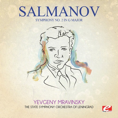 Salmanov: Symphony No. 2 in G Major (Digitally Remastered)