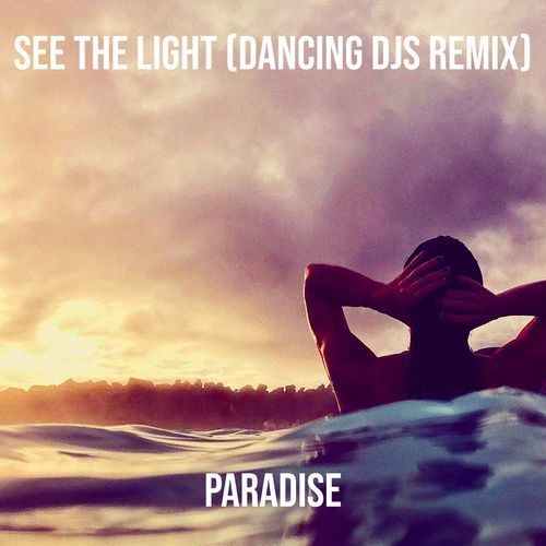 See the Light (Dancing Djs Remix)_poster_image