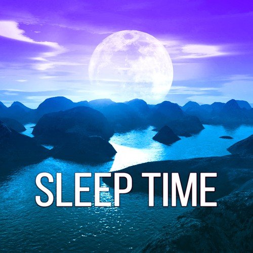 Sleep Time - The Secret of Healing, Relax & Meditation, Massage, New Age Music for Wellbeing, Sounds of Nature for Body & Soul, Therapeutic Touch