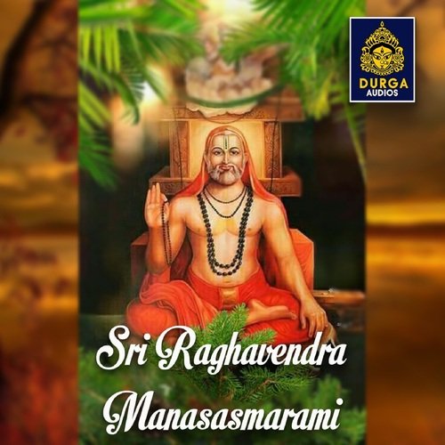 Sri Raghavendra Sirasasmarami