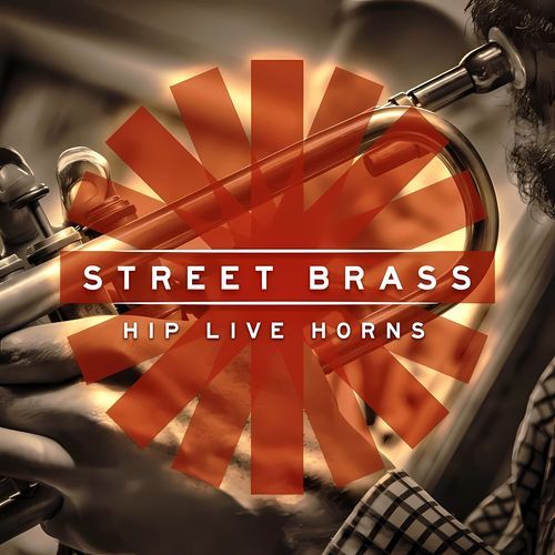 Street Brass - Hip Live Horns