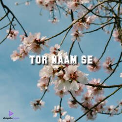 Tor Naam Se-RzEzZjh0XVk