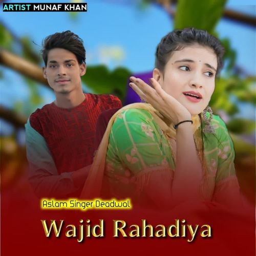 Wajid Rahadiya