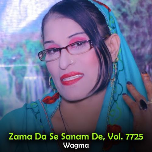 Zama Da Se Sanam De, Vol. 7725