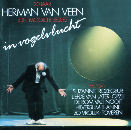 20 Jaar Herman Van Veen - In Vogelvlucht