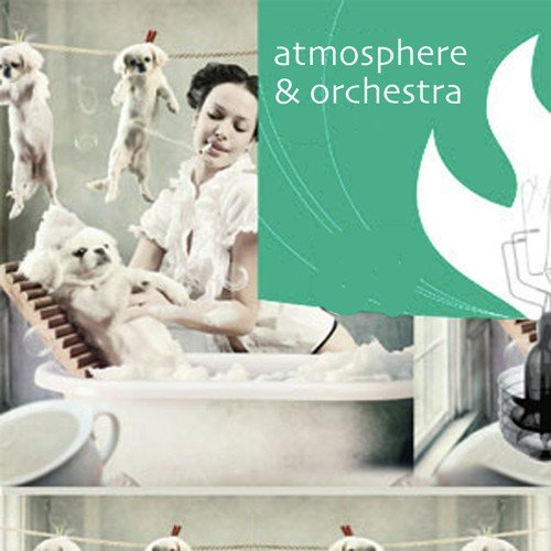 Atmosphere & Orchestra