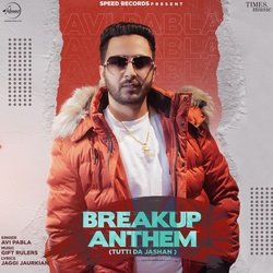 Breakup Anthem-PVgIRy1UeWc