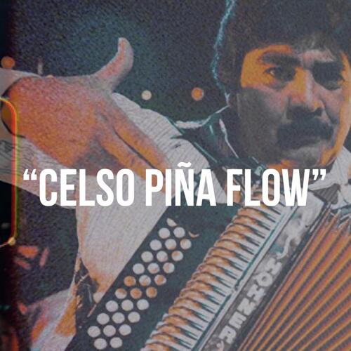 Celso Piña Flow cover art