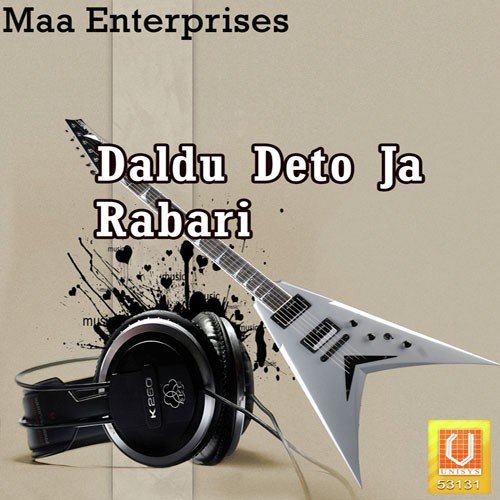 Daldu Deto Ja Rabari