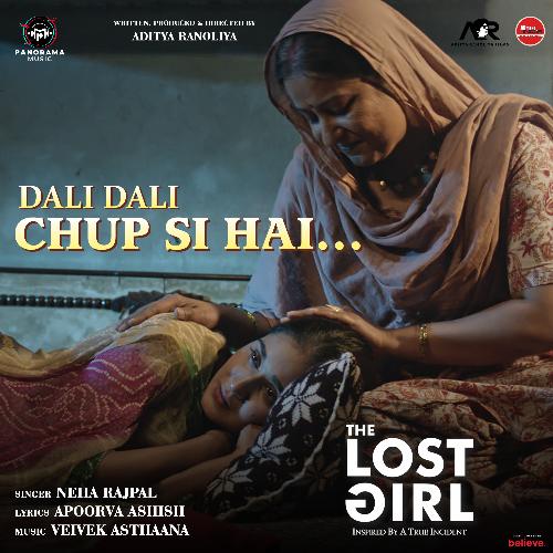 Dali Dali Chup Si Hai (From "The Lost Girl")