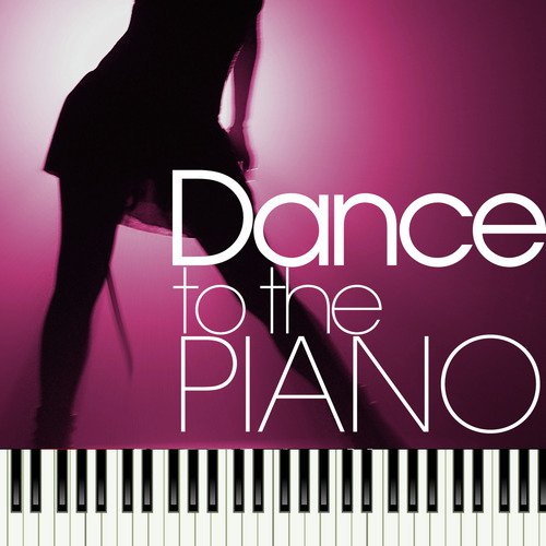 Dance to the Piano