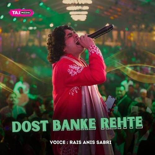 Dost Banke Rehte (Cover) (Live)