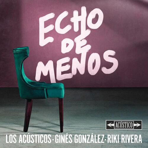 Echo de Menos (Versión Acústica)