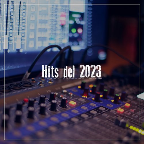 Hits del 2023