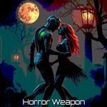 Horror Weapon