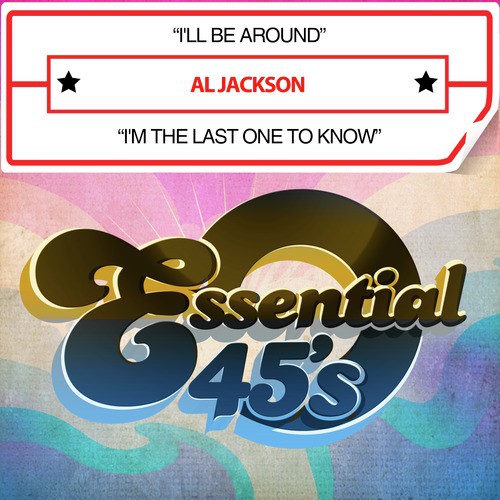 I'll Be Around / I'm the Last One to Know (Digital 45)