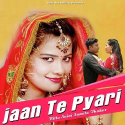 Jaan Te Pyari-Q1g0Rx5Jb2s