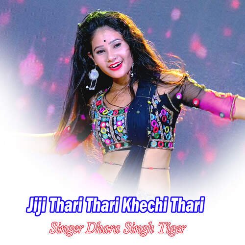 Jiji Thari Thari Khechi Thari
