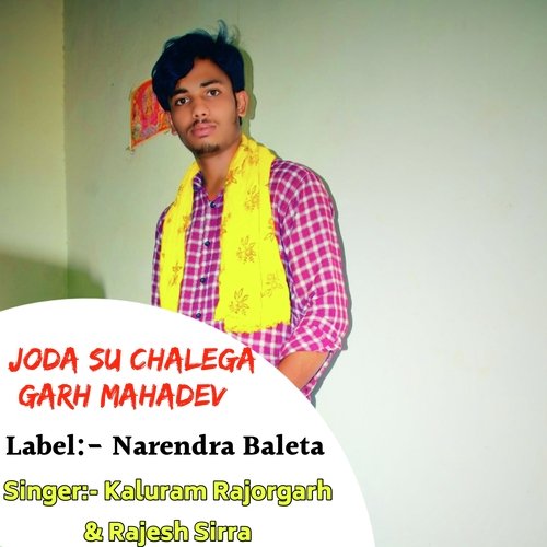 Joda Su Chalega Garh Mahadev